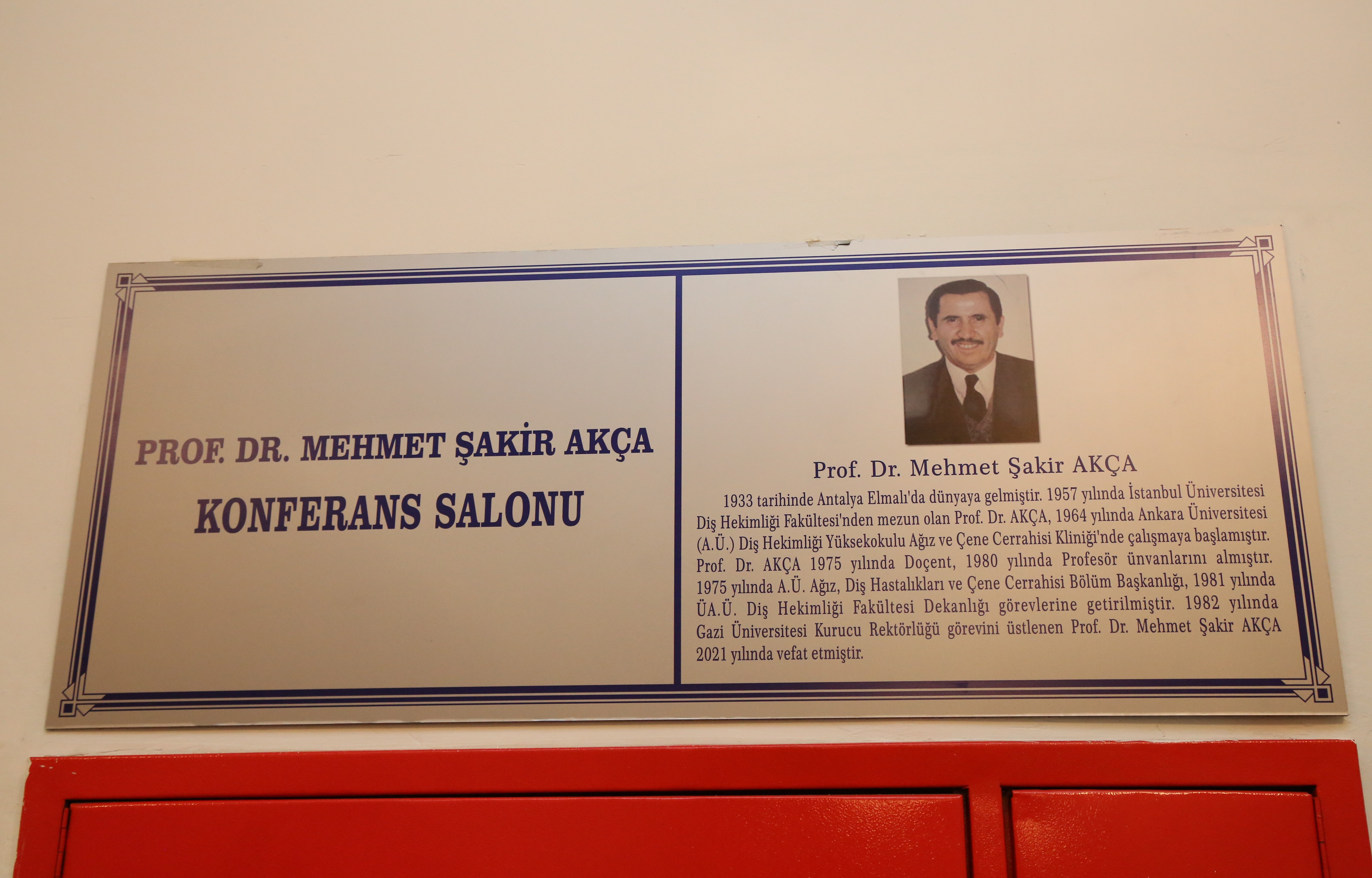 Üniversitemiz Diş Hekimliği Fakültesi Konferans Salonuna Kurucu Rektörümüz Prof. Dr. Mehmet Şakir Akça’nın Adı Verildi-1