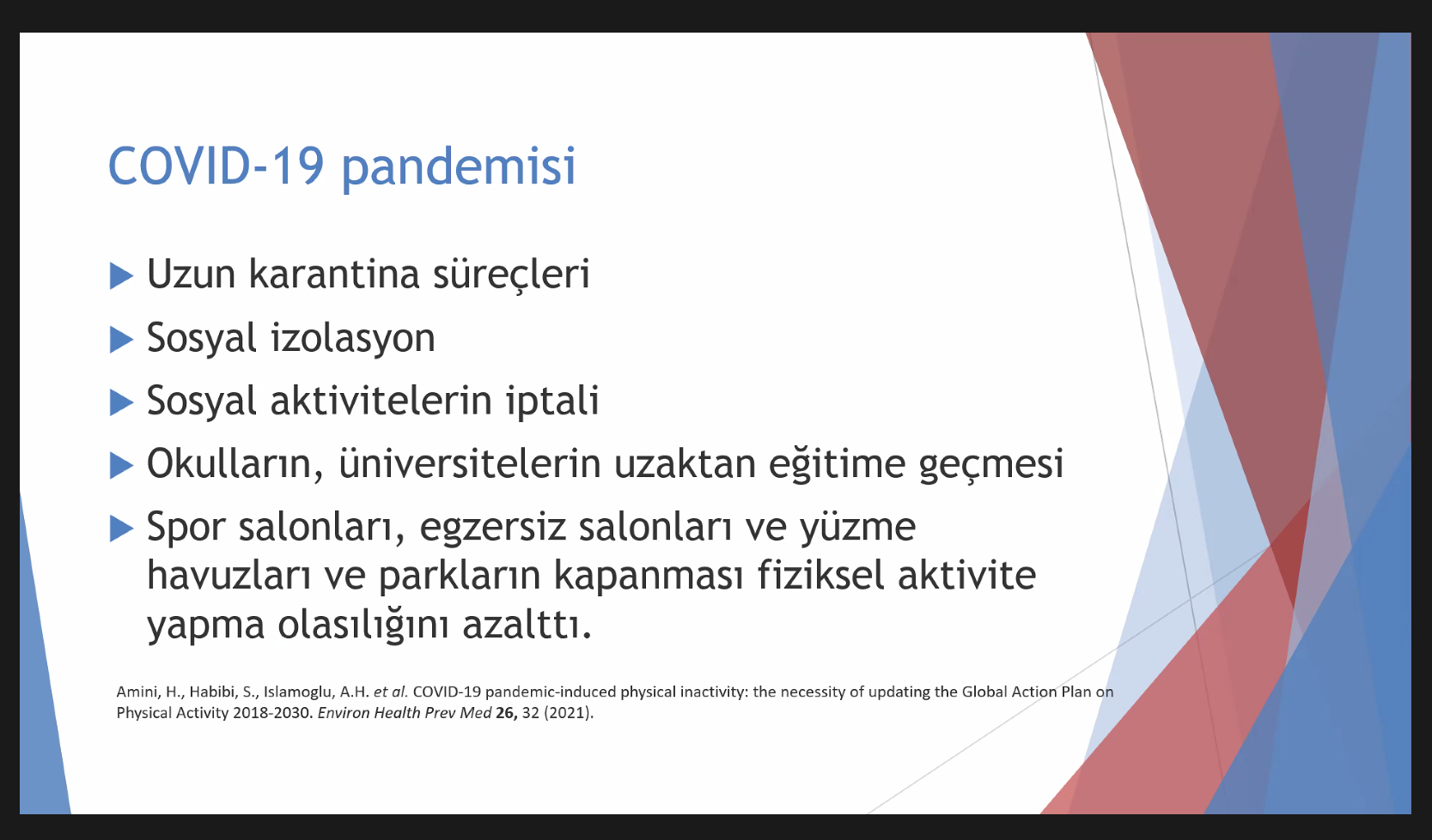 Üniversitemizde “Covid-19 ve Sebep Olduğu Yeni Pandemi: Fiziksel İnaktivite Pandemisi” Konulu Etkinlik Düzenlendi-1