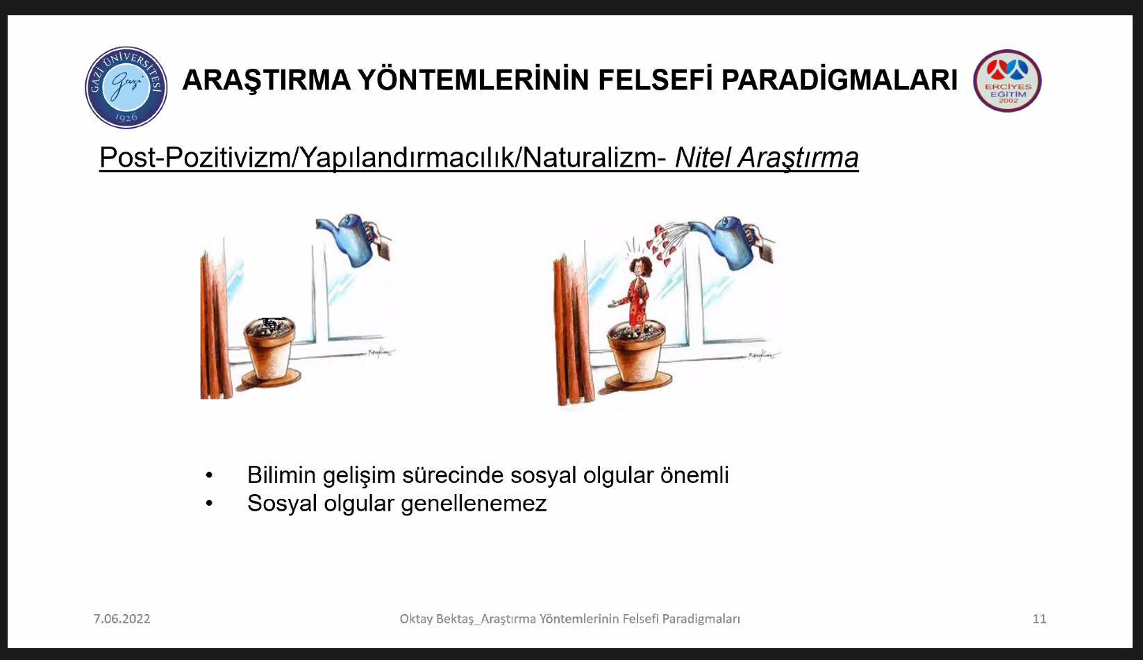 Eğitim Bilimleri Enstitüsü Eğitim Konferansları Serisi-14: Araştırma Yöntemlerinin Felsefi Paradigmaları-1