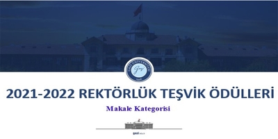 2021-2022 Rektörlük Yayın Teşvik Ödülleri: Makale Kategorisi