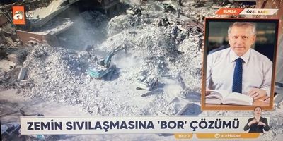 Üniversitemizden Depremlerde Oluşan Zemin Sıvılaşmasına Bor Madenli Çözüm