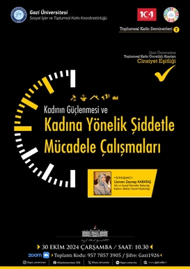 Toplumsal Katkı Seminerleri 7: Kadının Güçlenmesi ve Kadına Yönelik Şiddetle Mücadele Çalışmaları