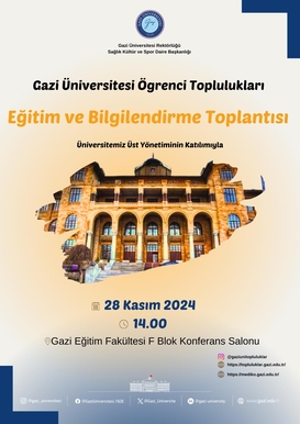 G.Ü. Öğrenci Toplulukları Eğitim ve Bilgilendirme Toplantısı