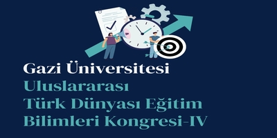 Uluslararası Türk Dünyası Eğitim Bilimleri Kongresi-IV Üniversitemiz Ev Sahipliğinde Gerçekleşiyor