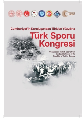Cumhuriyetin Kuruluşundan Türkiye Yüzyılına Türk Sporu Kongresi