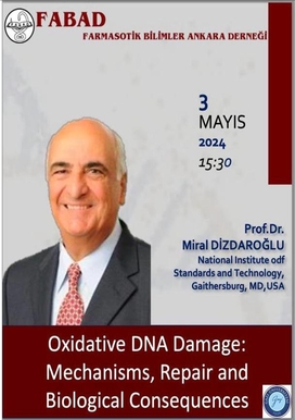 Konferans: "Oxidative DNA Damage: Mechanisms, Repair and Biological Consequences"