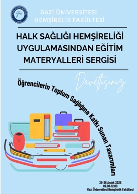 Halk Sağlığı Hemşireliği Uygulamasından Eğitim Materyalleri Sergisi