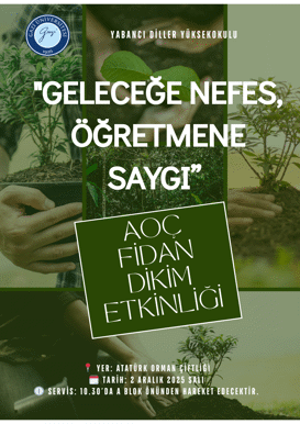 "Geleceğe Nefes, Öğretmene Saygı" AOÇ Fidan Dikim Etkinliği