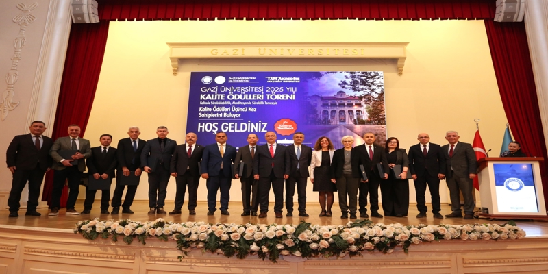 Gazi Üniversitesi 2025 Yılı Kalite Ödülleri Töreni Gerçekleşti