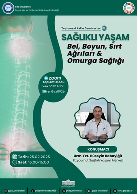 Toplumsal Katkı Seminerleri 10: Sağlıklı Yaşam Bel, Boyun, Sırt Ağrıları & Omurga Sağlığı