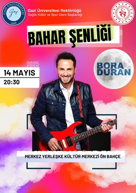 Bahar Şenliği "BORA DURAN" Konseri