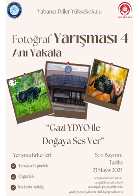 Gazi YDYO ile Doğaya Ses Ver Fotoğraf Yarışması 4: Anı Yakala