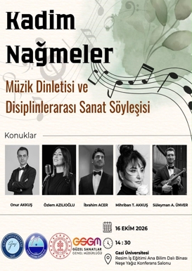 Kadim Nağmeler: Müzik Dinletisi ve Disiplinlerarası Sanat Söyleşisi