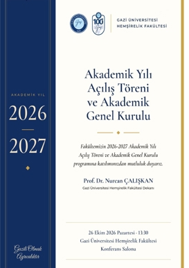 Hemşirelik Fakültesi Akademik Yılı Açılış Töreni ve Akademik Genel Kurulu