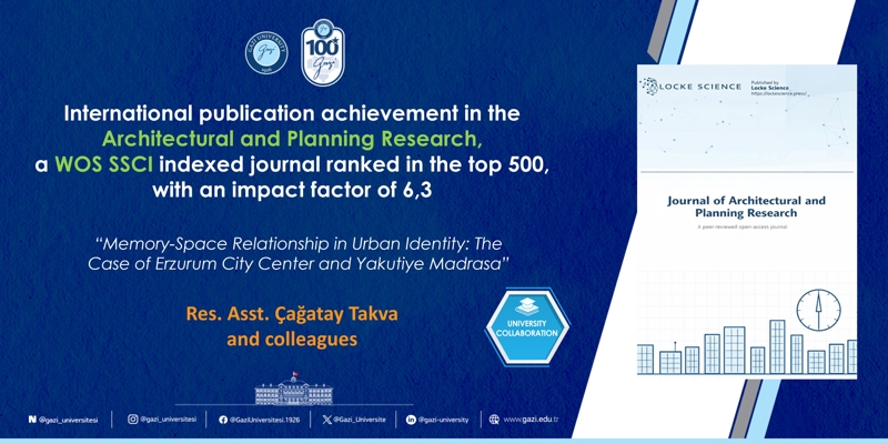 International Publication Success in a WoS SSCI Journal Ranked among the Top 500 (Res. Asst. Çağatay Takva)