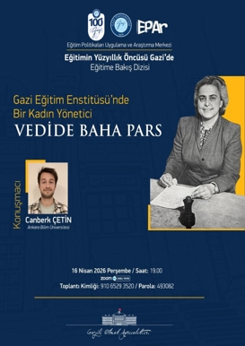 Gazi Eğitim Enstitüsü'nde Bir Kadın Yönetici: Vedide Baha Pars