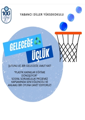 Geleceğe Üçlük – Plastik Kapak Potası Etkinliğine Davetlisiniz