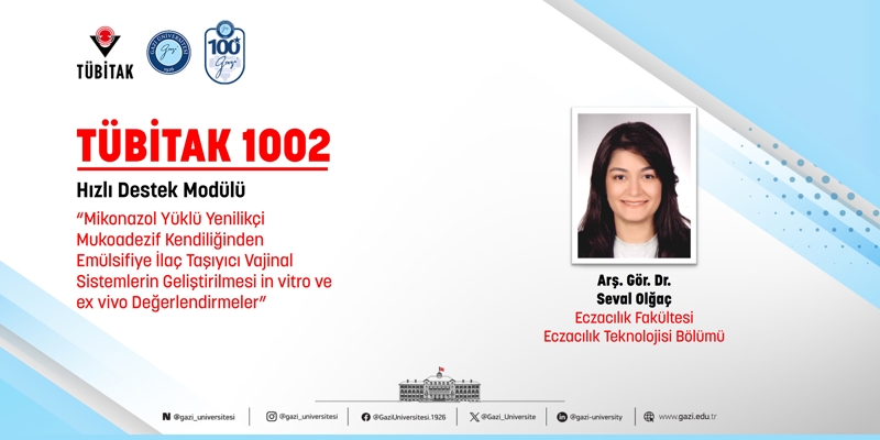 Arş. Gör. Dr. Seval Olğaç’ın TÜBİTAK 1002 Projesi Kabul Edildi