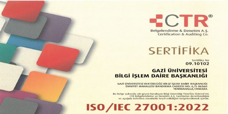 Üniversitemiz Bilgi İşlem Daire Başkanlığı, Bilgi Güvenliği Yönetim Sistemi (BGYS) Belgesi Almaya Hak Kazandı
