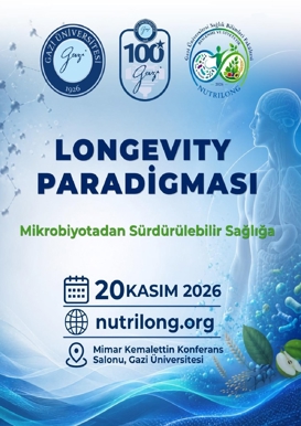 Longevity Paradigması: Mikrobiyotadan Sürdürülebilir Sağlığa