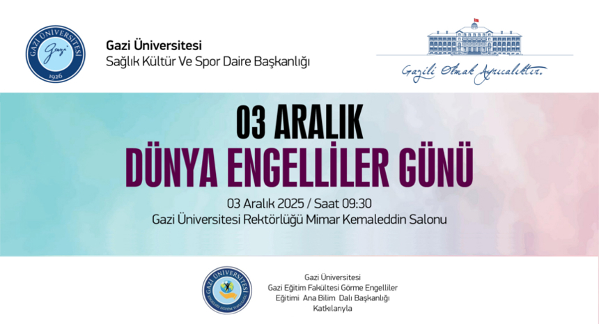 Üniversitemiz '3 Aralık Dünya Engelliler Günü' Program Duyurusu