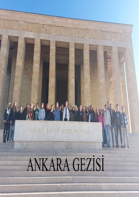 1. Sınıflarla Uyum Programı Kapsamında Ankara Gezisi