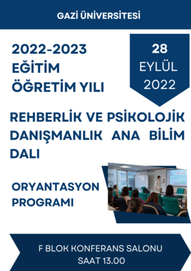 2022 2023 Eğitim Öğretim Yılı Rehberlik ve Psikolojik Danışmanlık ana bilim dalı oryantasyon programı