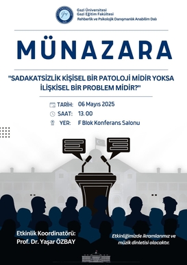 Dersimiz Kapsamında Münazara: “Sadakatsizlik Kişisel Bir Patoloji Midir Yoksa İlişkisel Bir Problem Midir?”