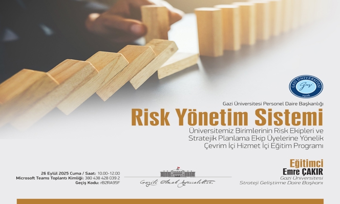 Risk Yönetim Sistemi Konulu Hizmet İçi Eğitim Programı Düzenlenmiştir. 