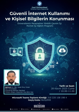 Güvenli İnternet Kullanımı ve Kişisel Bilgilerin Korunması Hizmet İçi Eğitim Programı