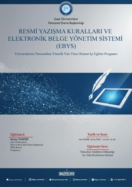 Resmi Yazışma Kuralları ve Elektronik Belge Yönetim Sistemi (EBYS) Hizmet İçi Eğitim Programı