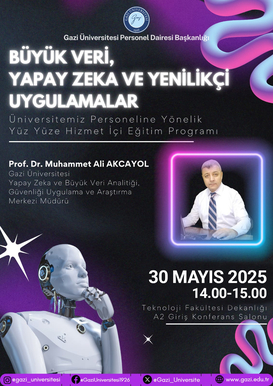 Büyük Veri, Yapay Zeka ve Yenilikçi Uygulamalar Hizmet İçi Eğitim Programı