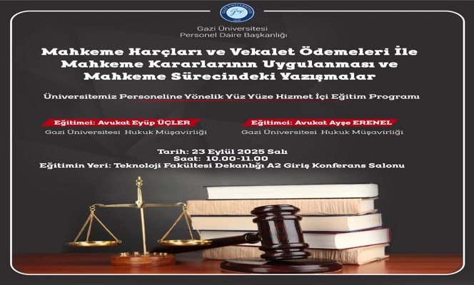 Mahkeme Harçları ve Vekalet Ödemeleri ile Mahkeme Kararlarının Uygulanması ve Mahkeme Sürecindeki Yazışmalar Konulu Hizmet İçi Eğitim Programı Düzenlenmiştir.