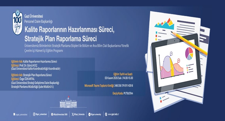 Kalite Raporlarının Hazırlanması Süreci ve Stratejik Plan Raporlama Süreci