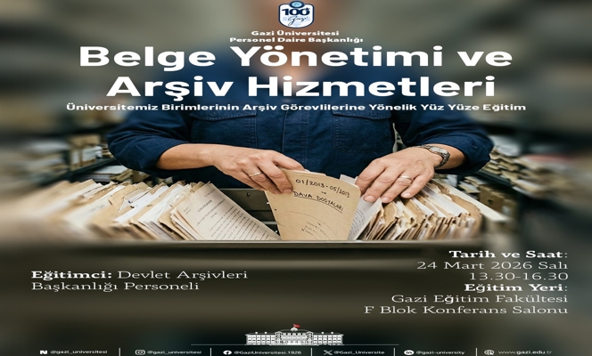 Belge Yönetimi ve Arşiv Hizmetleri Konulu Hizmet İçi Eğitim Programı Düzenlenmiştir.