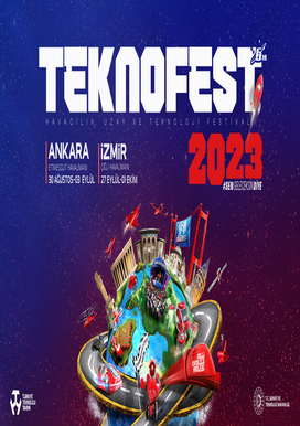 TEKNOFEST2023 Heyecanı Ankara ve İzmir’de Devam Ediyor!