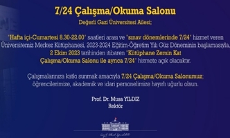 7/24 Çalışma-Okuma Salonu Hizmete Açılmıştır