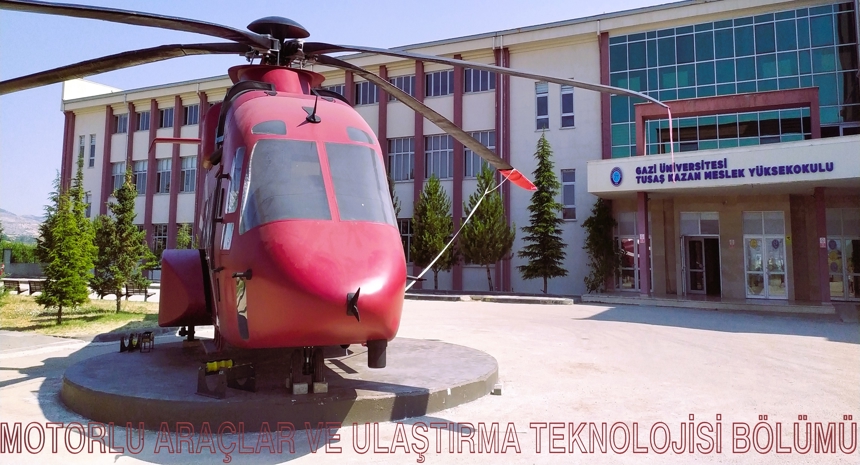 MOTORLU ARAÇLAR VE ULAŞTIRMA TEKNOLOJİSİ BÖLÜMÜ hoşgeldiniz