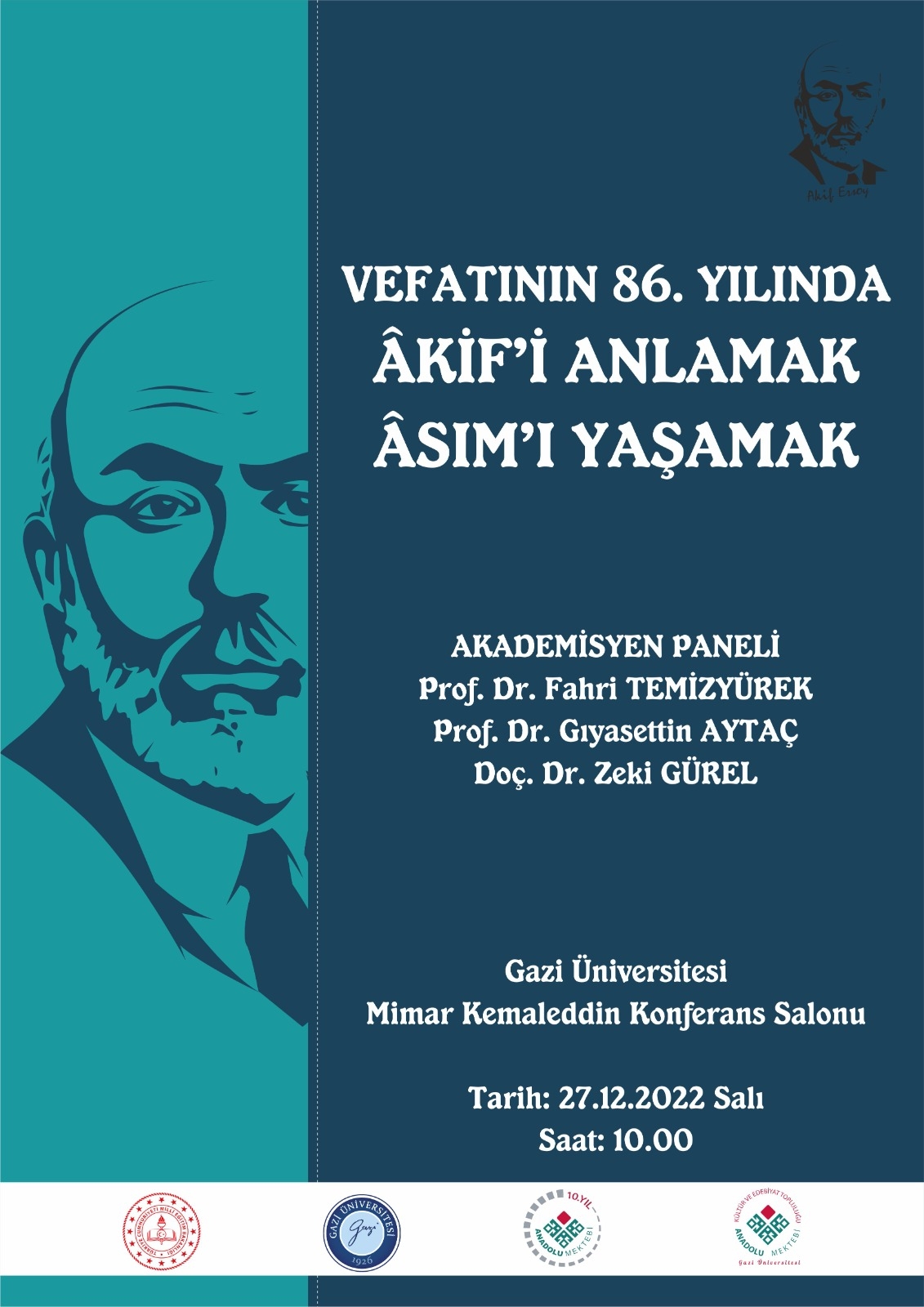 Vefatının 86. Yılında Âkif'i Anlamak, Âsım'ı Yaşamak (Akademisyen Paneli)