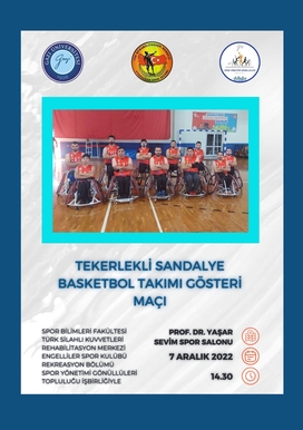 Tekerlekli Sandalye Basketbol Takımı Gösteri Maçı