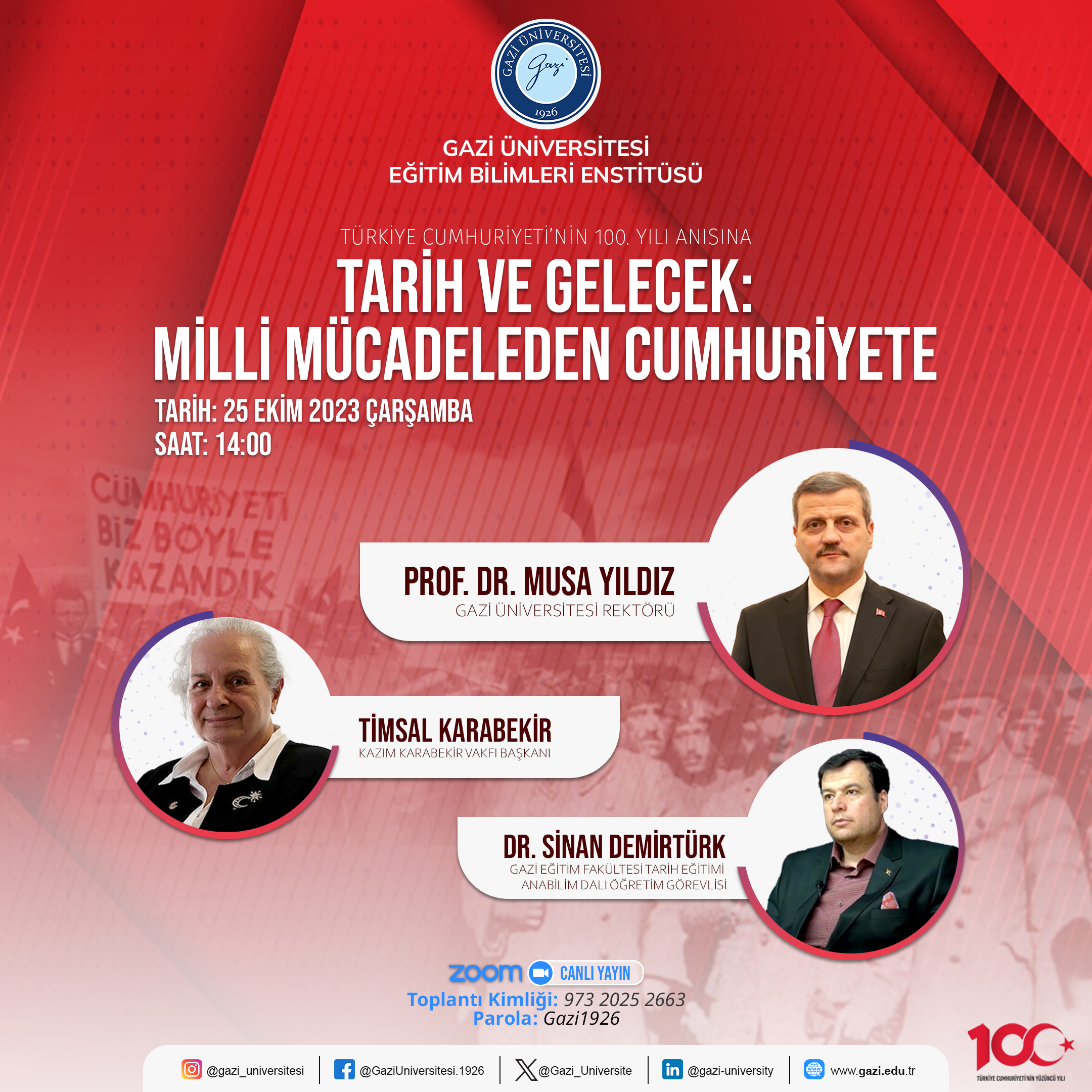 Türkiye Cumhuriyetinin 100. Yılı Anısına Tarih ve Gelecek: Milli Mücadeleden Cumhuriyete