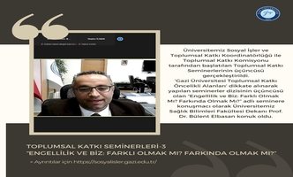 Toplumsal Katkı Seminerleri-3: “Engellilik ve Biz: Farklı Olmak Mı? Farkında Olmak Mı?”