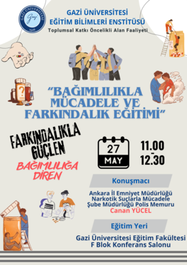 Bağımlılıkla Mücadele ve Farkındalık Eğitimi