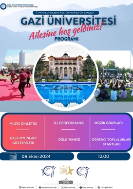 Gazi Üniversitesi Ailesine Hoş Geldiniz Programı