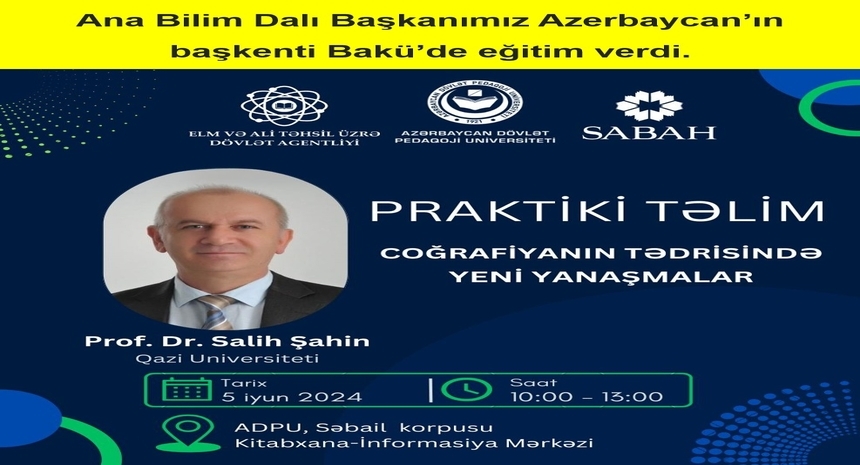 ANA BİLİM DALI  HOCAMIZ AZERBAYCAN'DA EĞİTİM VERDİ