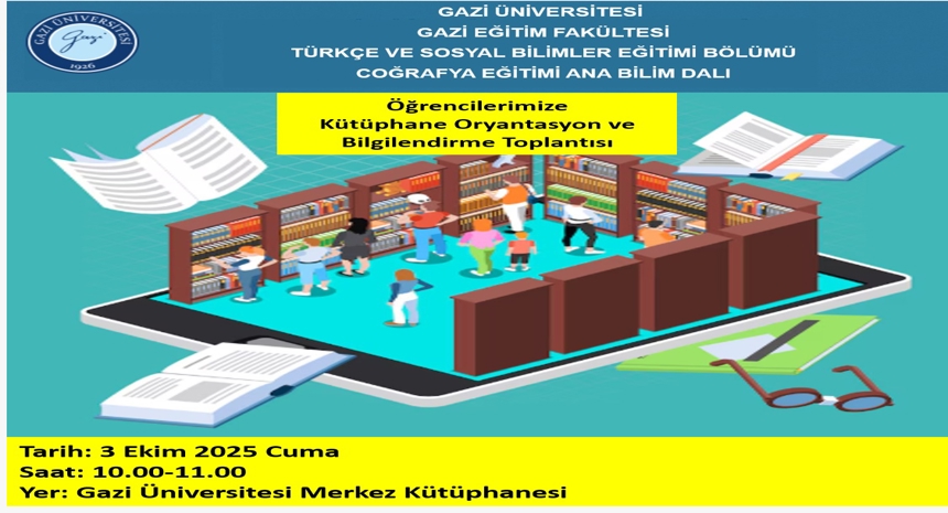 Kütüphane Oryantasyon ve Bilgilendirme Toplantısı