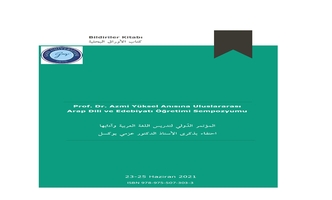 Prof. Dr. Azmi Yüksel Anısına Uluslararası Arap Dili ve Edebiyatı Öğretimi Sempozyumu Bildiri Kitabı Yayınlanmıştır.