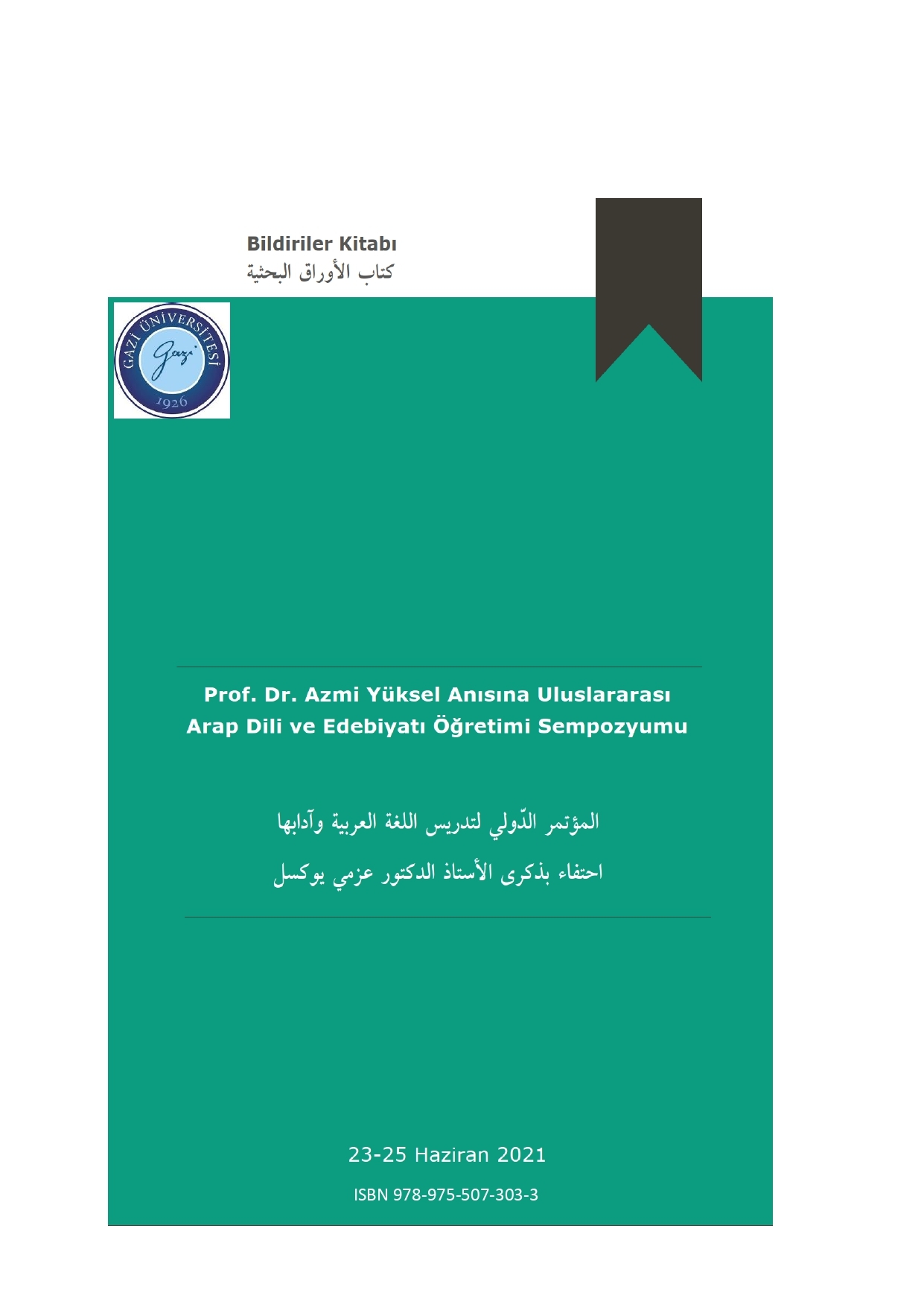 Prof. Dr. Azmi Yüksel Anısına Uluslararası Arap Dili ve Edebiyatı Öğretimi Sempozyumu-1