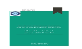 The Proceedings of the International Arabic Language and Literature Teaching Symposium have been published in memory of Professor Doctor Azmi Yüksel.