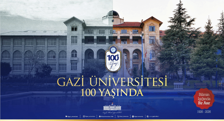 Gazi Üniversitesi 100 Yaşında